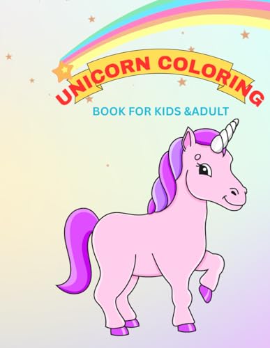 Unicorn Coloring Book Advanced: KIDS And ADULT von Independently published