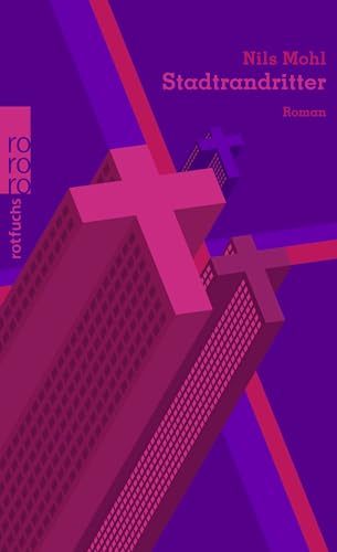 Stadtrandritter (Stadtrand-Trilogie, Band 2) von rotfuchs
