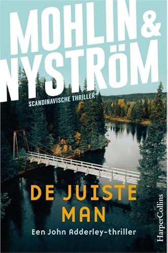 De juiste man (John Adderley, 4) von HarperCollins