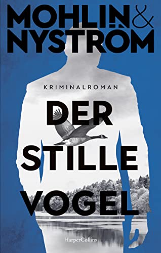 Der stille Vogel: Skandinavien-Crime um den FBI-Agenten John Adderley | Band drei der Karlstad-Krimis endlich als Taschenbuch (Ein Karlstad-Krimi, Band 3)