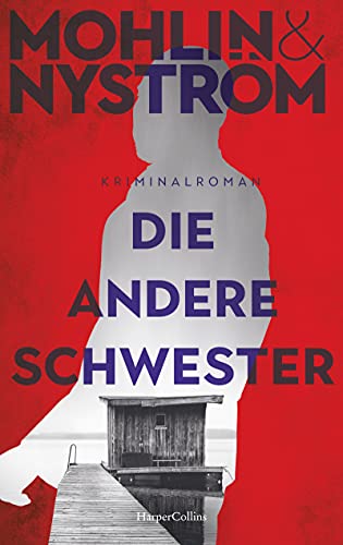 Die andere Schwester: Skandinavien-Thriller um den FBI-Agenten John Adderley (Ein Karlstad-Krimi)