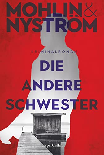 Die andere Schwester: Skandinavien-Thriller um den FBI-Agenten John Adderley (Ein Karlstad-Krimi, Band 2) von HarperCollins Taschenbuch