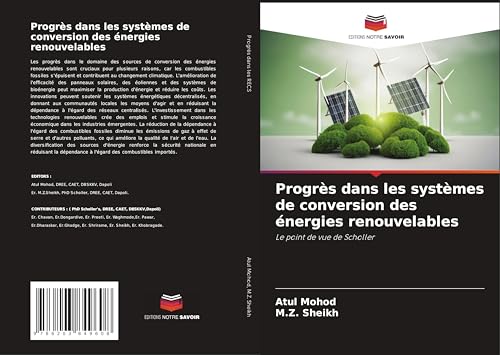 Progrès dans les systèmes de conversion des énergies renouvelables: Le point de vue de Scholler von Editions Notre Savoir