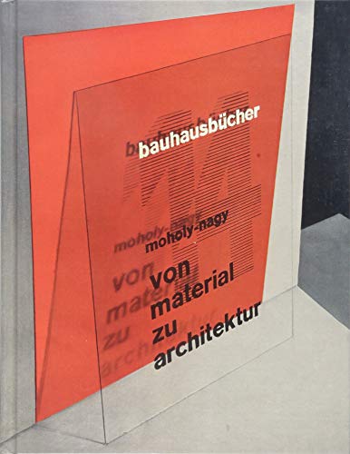 von material zu architektur (bauhausbücher) von Gebruder Mann Verlag