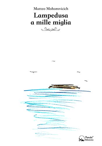 Lampedusa a mille miglia von Panda Edizioni