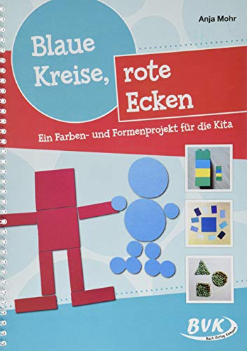 Blaue Kreise, rote Ecken: Ein Farben- und Formenprojekt für die Kita