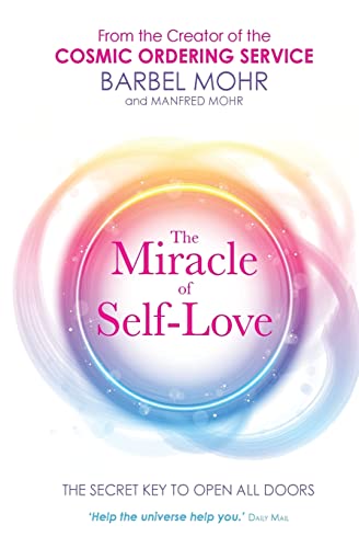 Miracle of Self- Love, The: The Secret Key to Open All Doors von Hay House UK Ltd