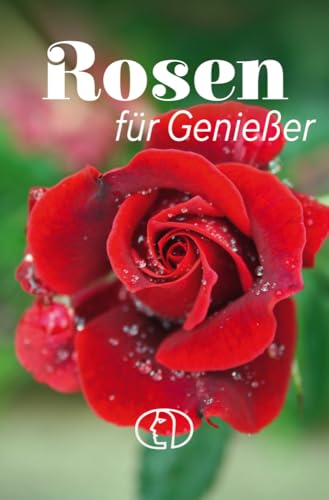 Rosen für Genießer (Minibibliothek) von BuchVerlag Leipzig