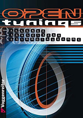 Open Tunings for Guitars. Gitarre Open Tunings for Guitars. Gitarre von Voggenreiter