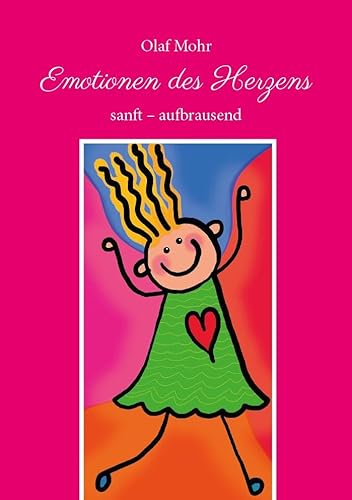 Emotionen des Herzens: sanft – aufbrausend von Pro Business