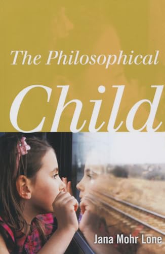 The Philosophical Child von Rowman & Littlefield Publishers