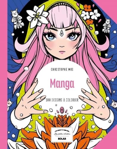 Mangas: 100 dessins à colorier von SOLAR
