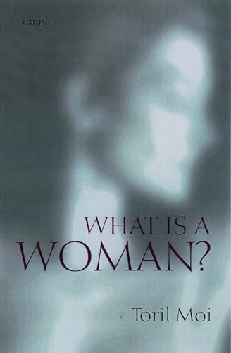What is a Woman?: And Other Essays