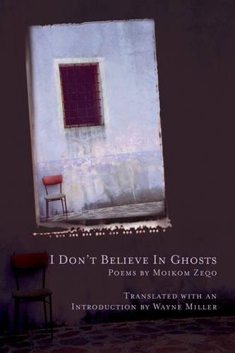 I Don't Believe in Ghosts (Lannan Translations Selection Series, Band 11) von BOA Editions Ltd.
