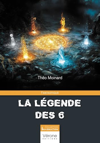 La légende des 6 von VERONE