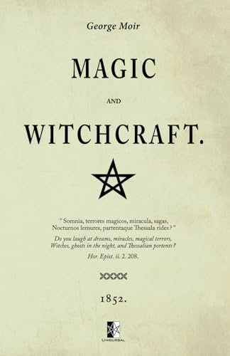 Magic and Witchcraft von Unicursal