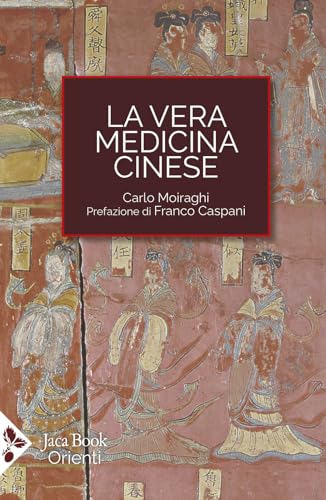 La vera medicina cinese e la Cina di oggi (Cultura e medicina tradizionale cinese) von Jaca Book