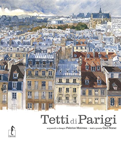 I tetti di Parigi (Carnet di viaggio) von L'Ippocampo