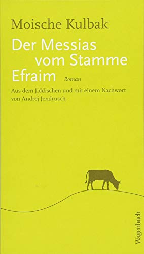 Der Messias vom Stamme Efraim: Roman (Quartbuch)