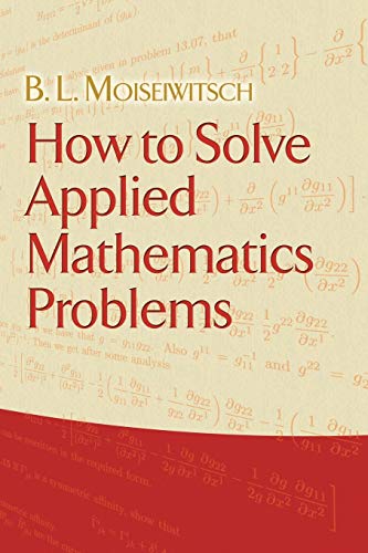 How to Solve Applied Mathematics Problems (Dover Books on Mathematics)