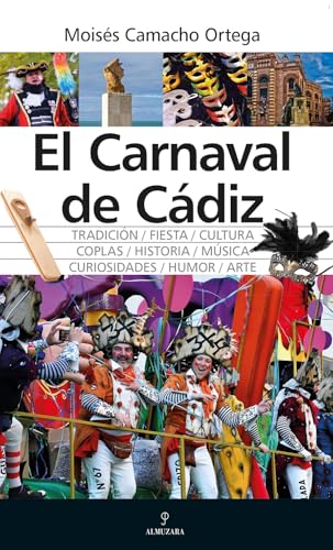 El Carnaval de Cádiz (Arte y patrimonio) von Almuzara