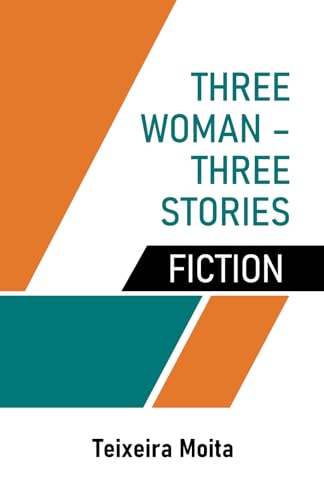 THREE WOMAN – THREE STORIES THREE WOMAN – THREE STORIES von Cyberwit.net
