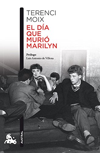 El día que murió Marilyn (Contemporánea) von Austral