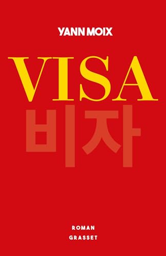 Visa: roman von Grasset
