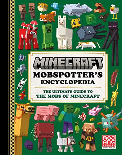Minecraft Mobspotter’s Encyclopedia: The official guide to explore the best-selling video game of all time. Perfect for kids, teens and gaming fans to explore online worlds, brand new for 2023. Minecraft Mobspotter’s Encyclopedia: The official guide to explore the best-selling video game of all time. Perfect for kids, teens and gaming fans to explore online worlds, brand new for 2023.