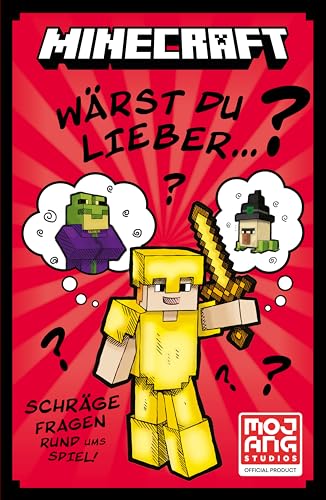 Minecraft Wärst du lieber ...?: Schräge Fragen rund ums Spiel | ein Riesenzombie gegen zehn Creeper oder Riesencreeper gegen zehn Babyzombies? I Lustige Fragen für MINECRAFT-Fans von Schneiderbuch