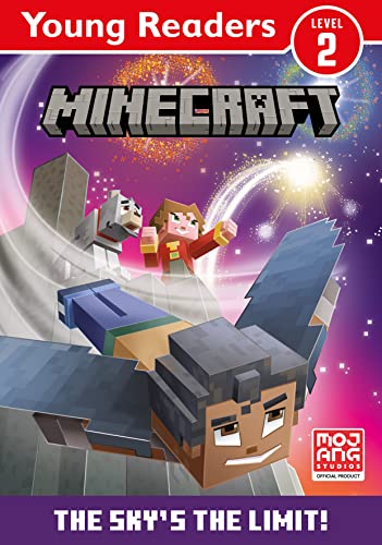 Minecraft Young Readers: The Sky’s the Limit!: An official Minecraft illustrated children’s gaming adventure for young, struggling or reluctant readers and kids who love video games – new for 2023!