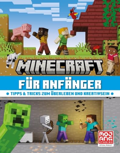 Minecraft für Anfänger. Tipps & Tricks zum Überleben und Kreativsein: Alles, was Neueinsteiger über das Videospiel wissen müssen | Geschenk für Gaming-Fans ab 8 Jahre (Minecraft - Schritt für Schritt) Minecraft für Anfänger. Tipps & Tricks zum Überleben und Kreativsein: Alles, was Neueinsteiger über das Videospiel wissen müssen | Geschenk für Gaming-Fans ab 8 Jahre (Minecraft - Schritt für Schritt)