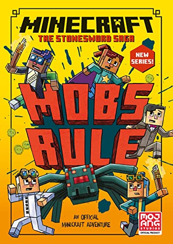 Minecraft: Mobs Rule!: Book 2 in the new best-selling official Minecraft gaming fiction series – perfect for getting kids aged 7, 8, 9 & 10 into reading! (Stonesword Saga) von Farshore