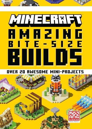 Amazing Bite-Size Builds: Over 20 Awesome Mini-projects (Minecraft) von Del Rey