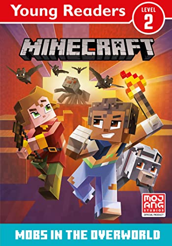 Minecraft Young Readers: Mobs in the Overworld: Get your kids into reading with this new official Minecraft gaming adventure for young, struggling or reluctant readers who love video games Minecraft Young Readers: Mobs in the Overworld: Get your kids into reading with this new official Minecraft gaming adventure for young, struggling or reluctant readers who love video games