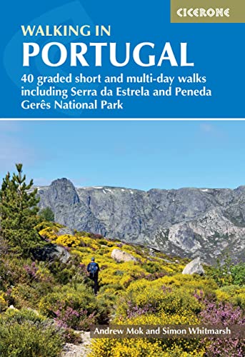 Walking in Portugal: 40 graded short and multi-day walks including Serra da Estrela and Peneda Ger√™s National Park (Cicerone guidebooks) von Cicerone Press Limited