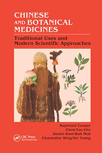Chinese and Botanical Medicines: Traditional Uses and Modern Scientific Approaches