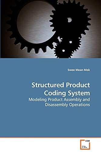 Structured Product Coding System: Modeling Product Assembly and Disassembly Operations