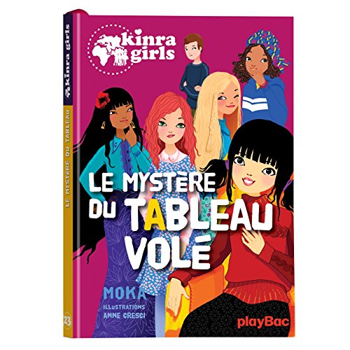 Kinra Girls - Le mystère du tableau volé - Tome 23 Kinra Girls - Le mystère du tableau volé - Tome 23