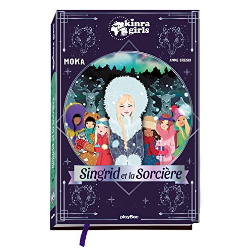 Kinra Girls - Singrid et la sorcière - Hors-série nouvelle édition von PLAY BAC