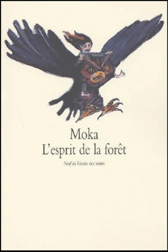 L'Esprit de la forêt L'Esprit de la forêt