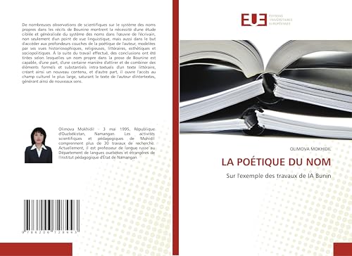 LA POÉTIQUE DU NOM: Sur l'exemple des travaux de IA Bunin von Éditions universitaires européennes