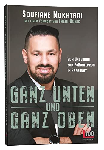 Ganz unten und ganz oben - Vom Underdog zum Fußballprofi in Paraguay von Buch Verlag Kempen