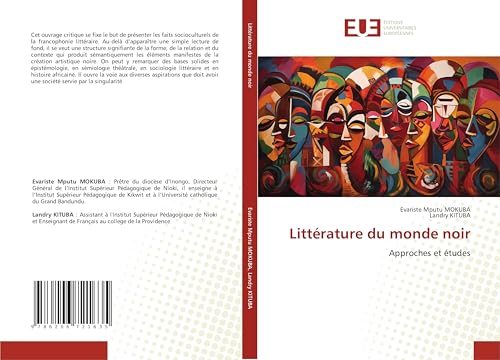 Littérature du monde noir: Approches et études von Éditions universitaires européennes