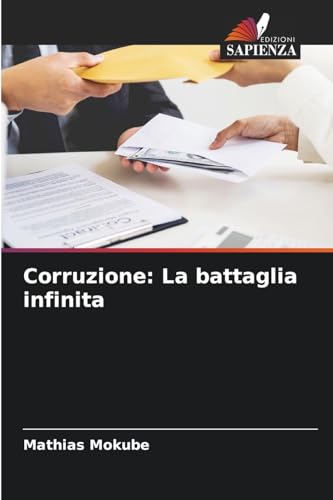 Corruzione: La battaglia infinita: DE von Edizioni Sapienza