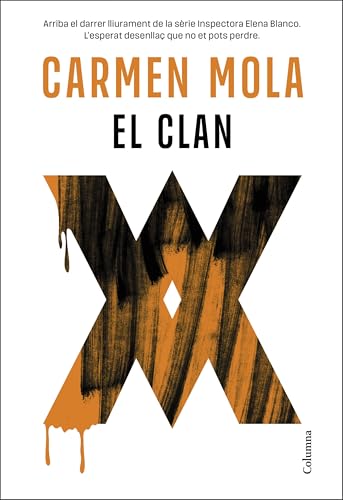 El Clan (Inspectora Elena Blanco 5) (Clàssica, Band 5) von Columna CAT