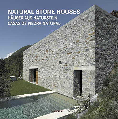 Natural Stone Houses (Contemporary Architecture & Interiors)