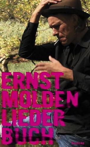 Liederbuch: Songtexte aus fünfzehn Jahren nebst einem Vorwort von Robert Rotifer Liederbuch: Songtexte aus fünfzehn Jahren nebst einem Vorwort von Robert Rotifer von Deuticke Verlag