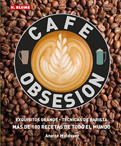 Café obsesión (Cocina Práctica, Band 17) von Tursen S.A. - H. Blume