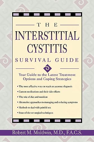 The Interstitial Cystitis Survival Guide: Your Guide to the Latest Treatment Options and Coping Strategies von New Harbinger
